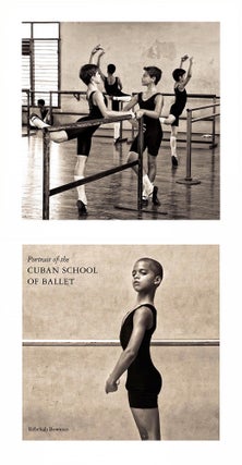 Item #113536 Rebekah Bowman: Portrait of the Cuban School of Ballet, Special Limited Edition...