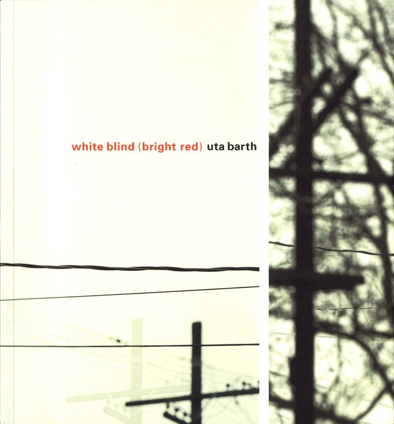 Uta Barth: White Blind (Bright Red