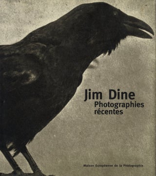 Item #113647 Jim Dine: Photographies récentes [SIGNED]. Jim DINE, Jean-Luc, MONTEROSSO