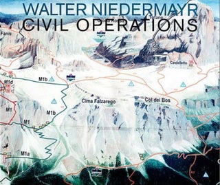 Item #113654 Walter Niedermayr: Civil Operations [SIGNED]. Walter NIEDERMAYR