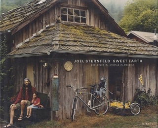 Item #113663 Joel Sternfeld: Sweet Earth: Experimental Utopias in America [SIGNED]. Joel...