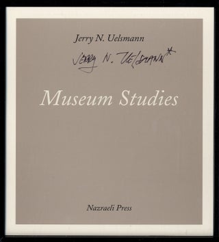 Item #113683 Jerry N. Uelsmann: Museum Studies [SIGNED]. Jerry N. UELSMANN, Peter C., BUNNELL