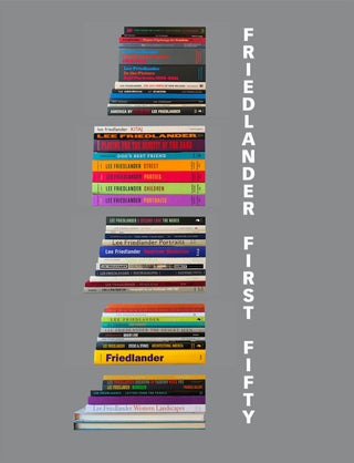 Item #113717 Lee Friedlander: Friedlander First Fifty, The Complete Collection, Limited Edition...