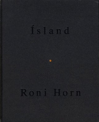 Item #113748 Roni Horn: Folds (Ísland (Iceland): To Place 2) [SIGNED]. Roni HORN