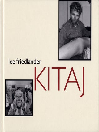 Item #114256 Lee Friedlander: Kitaj [SIGNED by Friedlander]. Lee FRIEDLANDER, R. B, KITAJ, Maria,...